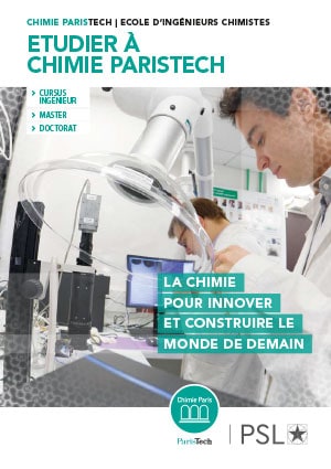 Chimie ParisTech formations Ingénieur Master Doctorat 2019 : Plaquette FR